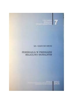 Perswazja w przekazie religijno - moralnym