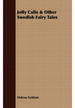 Jolly Calle & Other Swedish Fairy Tales