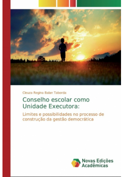 Conselho escolar como Unidade Executora