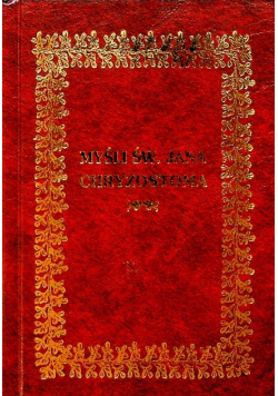 Myśli Św Jana Chryzostoma Reprint z 1937 r.