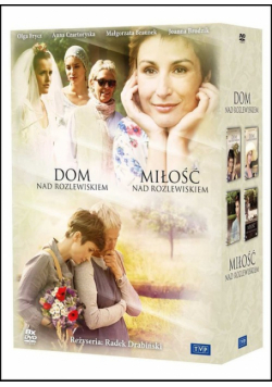 Dom nad rozlewiskiem / Miłość nad rozlewiskiem