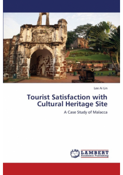 Tourist Satisfaction with Cultural Heritage Site