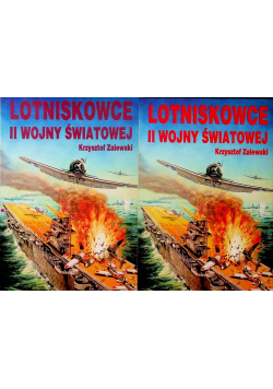 Lotniskowce II Wojny Światowej Część I i II