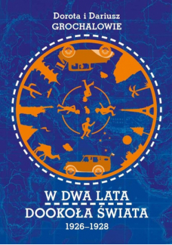 W dwa lata dookoła świata 1926-1928