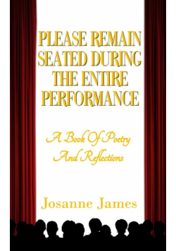 Please Remain Seated During the Entire Performance