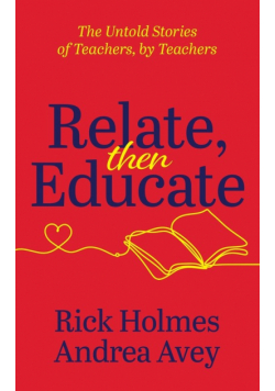 Relate, Then Educate