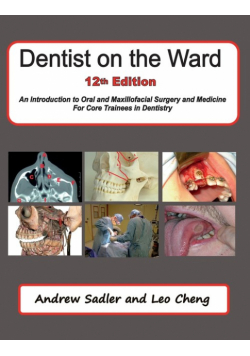 Dentist on the Ward 12th Edition