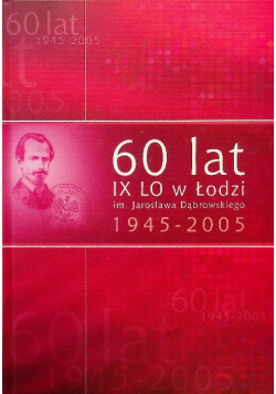 60 lat IX LO w Lodzi