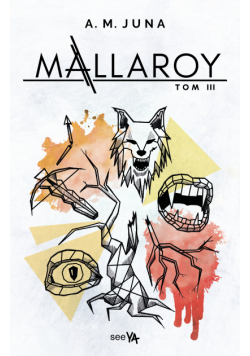 Mallaroy. Tom III