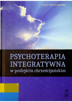 Psychoterapia integratywna w podejściu chrześcijańskim