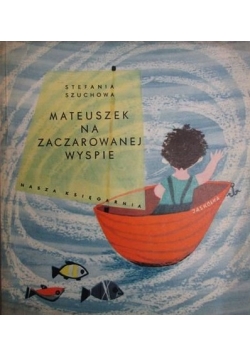 Mateuszek na Zaczarowanej Wyspie