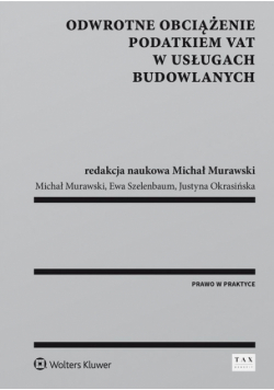 Odwrotne obciążenie podatkiem VAT w usługach budowlanych