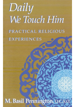 Daily We Touch Him