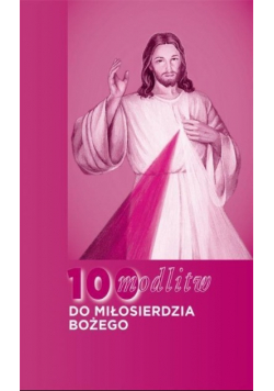 100 modlitw do Miłosierdzia Bożego