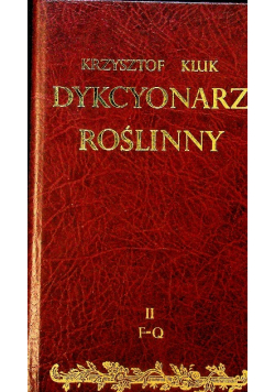 Dykcyonarz roślinny tom II Reprint z 1808 r.