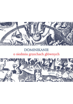 Dominikanie o siedmiu grzechach głównych