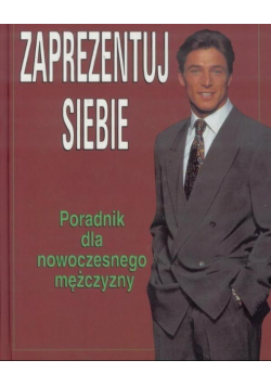 Zaprezentuj siebie Poradnik dla nowoczesnego
