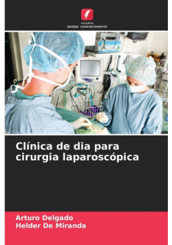 Clínica de dia para cirurgia laparoscópica