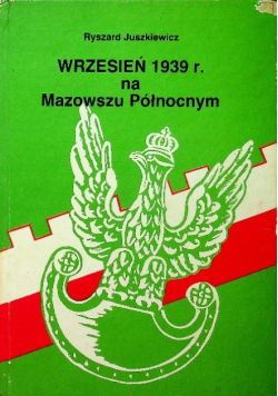 Wrzesień 1939 r  na Mazowszu Północnym