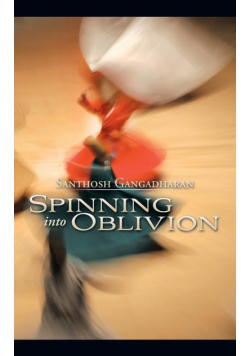 Spinning into Oblivion