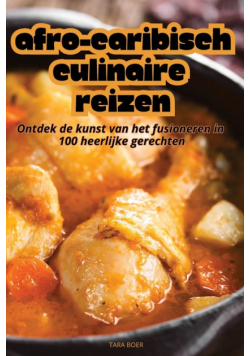 Afro-Caribisch Culinaire Reizen