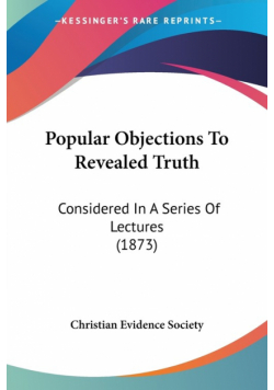 Popular Objections To Revealed Truth