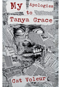 My Apologies to Tanya Grace