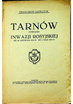 Tarnów podczas inwazji rosyjskiej 1932 r.