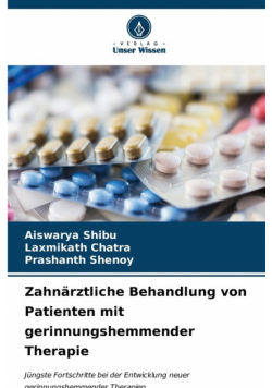 Zahnärztliche Behandlung von Patienten mit gerinnungshemmender Therapie