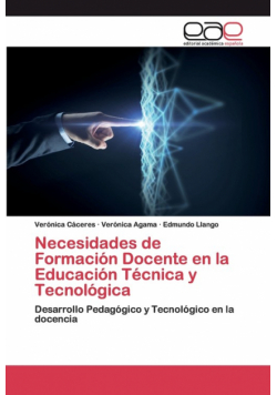 Necesidades de Formación Docente en la Educación Técnica y Tecnológica