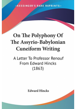 On The Polyphony Of The Assyrio-Babylonian Cuneiform Writing
