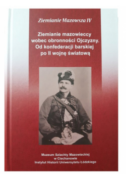 Ziemianie mazowieccy wobec obronności Ojczyzny