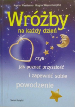 Wróżby na każdy dzień