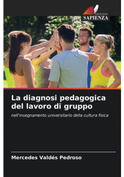 La diagnosi pedagogica del lavoro di gruppo