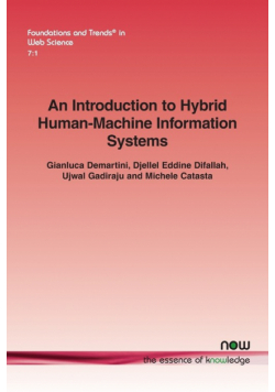An Introduction to Hybrid Human-Machine Information Systems