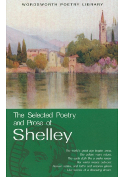 The Selected Poetry and Prose Of