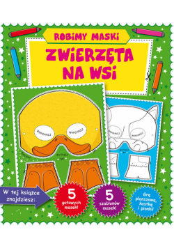Robimy maski Zwierzęta na wsi