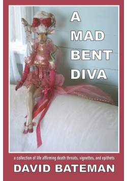 A Mad Bent Diva