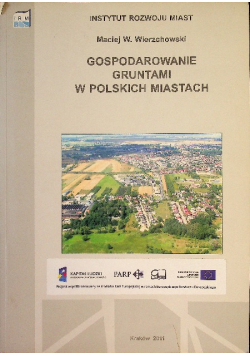 Gospodarka gruntami w polskich miastach