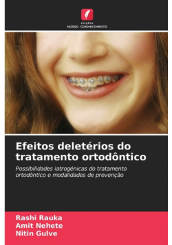 Efeitos deletérios do tratamento ortodôntico