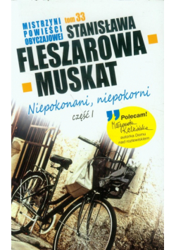 Mistrzyni powieści obyczajowej 33 Niepokonani niepokorni część 1