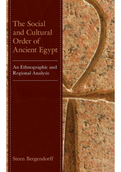 The Social and Cultural Order of Ancient Egypt
