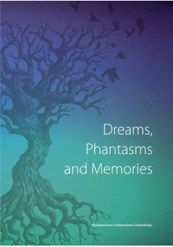 Dreams Phantasms and Memories