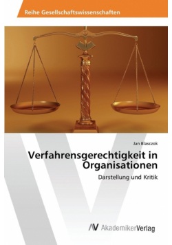 Verfahrensgerechtigkeit in Organisationen