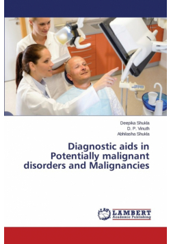 Diagnostic AIDS in Potentially Malignant Disorders and Malignancies