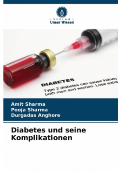 Diabetes und seine Komplikationen