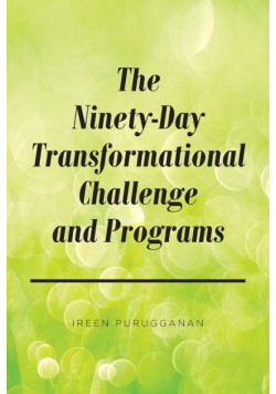The Ninety-Day Transformational Challenge and Programs