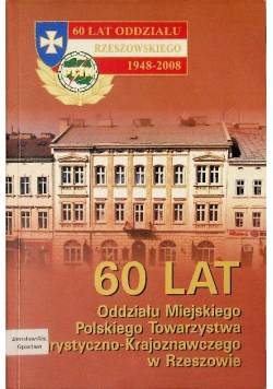 60 Lat Oddziału Miejskiego PTTK W Rzeszowie