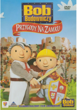 Bob Budowniczy - Przygody na zamku