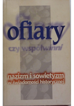 ofiary nazizm i sowietyzm
